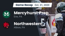 Recap: Mercyhurst Prep  vs. Northwestern  2020