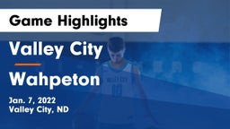 Valley City  vs Wahpeton  Game Highlights - Jan. 7, 2022