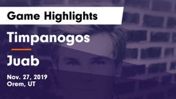 Timpanogos  vs Juab Game Highlights - Nov. 27, 2019