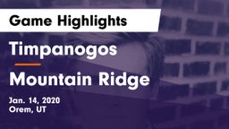 Timpanogos  vs Mountain Ridge  Game Highlights - Jan. 14, 2020