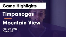 Timpanogos  vs Mountain View  Game Highlights - Jan. 28, 2020