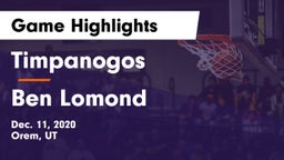 Timpanogos  vs Ben Lomond  Game Highlights - Dec. 11, 2020