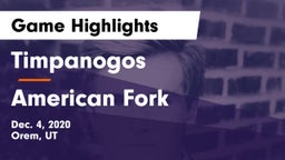 Timpanogos  vs American Fork  Game Highlights - Dec. 4, 2020