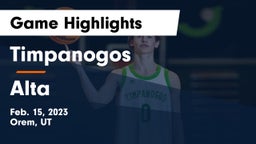 Timpanogos  vs Alta  Game Highlights - Feb. 15, 2023