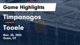 Timpanogos  vs Tooele  Game Highlights - Nov. 30, 2023