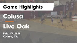 Colusa  vs Live Oak  Game Highlights - Feb. 13, 2018