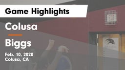 Colusa  vs Biggs Game Highlights - Feb. 10, 2020