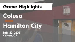 Colusa  vs Hamilton City Game Highlights - Feb. 20, 2020