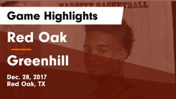 Red Oak  vs Greenhill  Game Highlights - Dec. 28, 2017