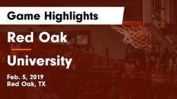 Red Oak  vs University  Game Highlights - Feb. 5, 2019