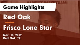 Red Oak  vs Frisco Lone Star  Game Highlights - Nov. 16, 2019
