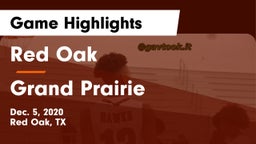 Red Oak  vs Grand Prairie  Game Highlights - Dec. 5, 2020