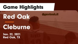 Red Oak  vs Cleburne  Game Highlights - Jan. 22, 2021