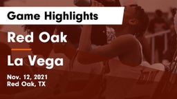Red Oak  vs La Vega  Game Highlights - Nov. 12, 2021