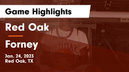 Red Oak  vs Forney  Game Highlights - Jan. 24, 2023