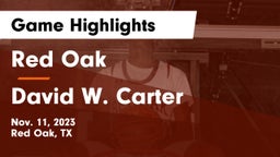 Red Oak  vs David W. Carter  Game Highlights - Nov. 11, 2023