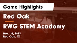 Red Oak  vs RWG STEM Academy Game Highlights - Nov. 14, 2023