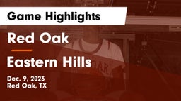 Red Oak  vs Eastern Hills  Game Highlights - Dec. 9, 2023