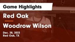 Red Oak  vs Woodrow Wilson  Game Highlights - Dec. 28, 2023
