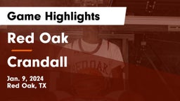 Red Oak  vs Crandall  Game Highlights - Jan. 9, 2024