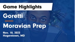 Goretti  vs Moravian Prep Game Highlights - Nov. 18, 2023