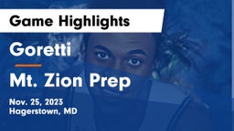 Goretti  vs Mt. Zion Prep Game Highlights - Nov. 25, 2023