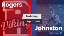 Matchup: Rogers  vs. Johnston  2018