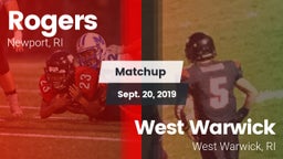 Matchup: Rogers  vs. West Warwick  2019