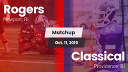 Matchup: Rogers  vs. Classical  2019