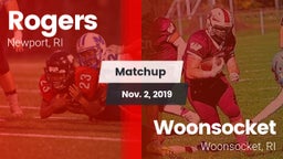 Matchup: Rogers  vs. Woonsocket  2019