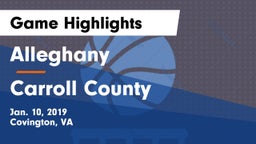 Alleghany  vs Carroll County  Game Highlights - Jan. 10, 2019