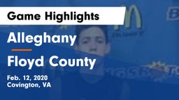 Alleghany  vs Floyd County Game Highlights - Feb. 12, 2020