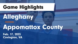 Alleghany  vs Appomattox County  Game Highlights - Feb. 17, 2023
