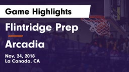 Flintridge Prep  vs Arcadia  Game Highlights - Nov. 24, 2018