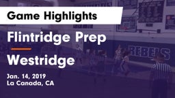 Flintridge Prep  vs Westridge  Game Highlights - Jan. 14, 2019