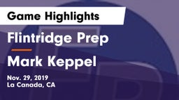 Flintridge Prep  vs Mark Keppel  Game Highlights - Nov. 29, 2019