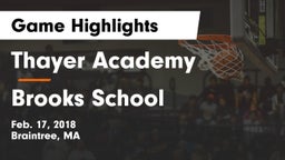 Thayer Academy  vs Brooks School Game Highlights - Feb. 17, 2018