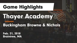 Thayer Academy  vs Buckingham Browne & Nichols  Game Highlights - Feb. 21, 2018