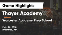 Thayer Academy  vs Worcester Academy Prep School Game Highlights - Feb. 24, 2018