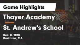 Thayer Academy  vs St. Andrew's School Game Highlights - Dec. 8, 2018