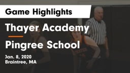 Thayer Academy  vs Pingree School Game Highlights - Jan. 8, 2020