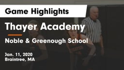 Thayer Academy  vs Noble & Greenough School Game Highlights - Jan. 11, 2020