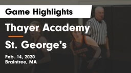 Thayer Academy  vs St. George's  Game Highlights - Feb. 14, 2020