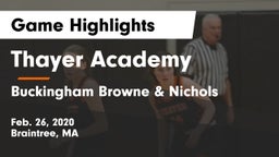 Thayer Academy  vs Buckingham Browne & Nichols  Game Highlights - Feb. 26, 2020