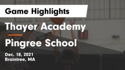 Thayer Academy  vs Pingree School Game Highlights - Dec. 18, 2021