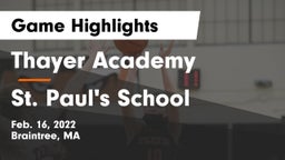 Thayer Academy  vs St. Paul's School Game Highlights - Feb. 16, 2022