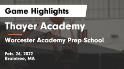 Thayer Academy  vs Worcester Academy Prep School Game Highlights - Feb. 26, 2022