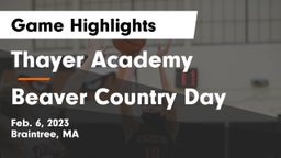 Thayer Academy  vs Beaver Country Day Game Highlights - Feb. 6, 2023