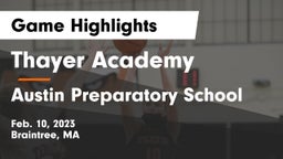 Thayer Academy  vs Austin Preparatory School Game Highlights - Feb. 10, 2023