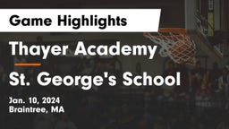 Thayer Academy  vs St. George's School Game Highlights - Jan. 10, 2024